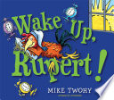 Wake_up__Rupert_