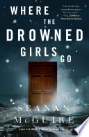 Where_the_Drowned_Girls_Go
