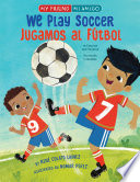 We_play_soccer__in_English_and_Spanish___Jugamos_al_f__tbol___en_ingl__s_y_espa__ol