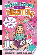 Middle_school_and_other_disasters__Worst_love_spell_ever_