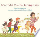 What_will_you_be__grandma_