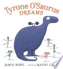 Tyrone_O_Saurus_dreams
