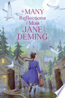 The_many_reflections_of_Miss_Jane_Deming