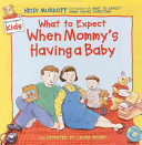 What_to_expect_when_mommy_s_having_an_baby