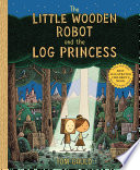 The_little_wooden_robot_and_the_log_princess