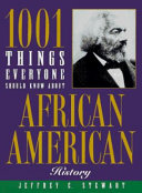 1001_things_everyone_should_know_about_African_American_history