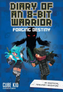 Diary_of_an_8-bit_warrior___Forging_destiny