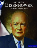 Dwight_D__Eisenhower__our_thirty-fourth_president
