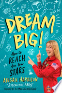 Dream_big___how_to_reach_for_your_stars_