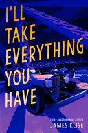 I_ll_take_everything_you_have