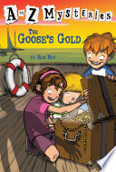 The_goose_s_gold___A_to_Z_Mysteries