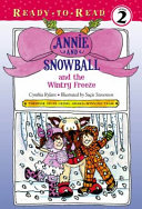 Annie_and_Snowball_and_the_wintry_freeze