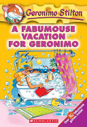 A_fabumouse_vacation_for_Geronimo___Geronimo_Stilton