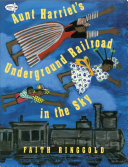 Aunt_Harriet_s_Underground_Railroad_in_the_sky