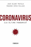 Coronavirus_La___ltima_pandemia_