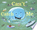 Can_t_catch_me