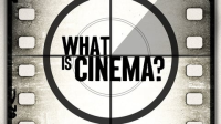 What_is_Cinema_