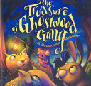 The_treasure_of_Ghostwood_Gully