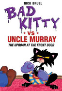 Bad_Kitty_vs_Uncle_Murray