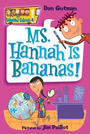 Ms__Hannah_is_Bananas____My_Weird_School
