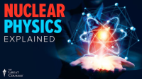 Nuclear_Physics_Explained