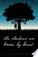 The_shadows_we_know_by_heart