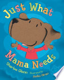 Just_what_Mama_needs
