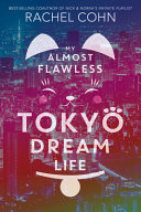 My_almost_flawless_Tokyo_dream_life