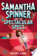 Samantha_Spinner_and_the_spectacular_specs