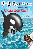 Operation_orca___A_to_Z_Mysteries