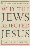 Why_the_Jews_rejected_Jesus