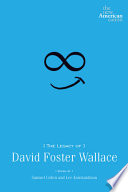 The_legacy_of_David_Foster_Wallace