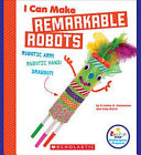 I_can_make_remarkable_robots
