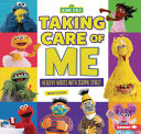 Taking_care_of_me__healthy_habits_with_Sesame_Street