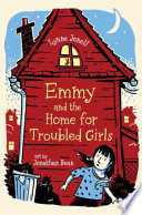 Emmy_and_the_home_for_troubled_girls