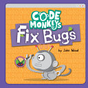 Code_monkeys_fix_bugs