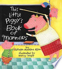 This_little_piggy_s_book_of_manners