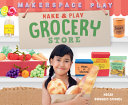 Make___play_grocery_store