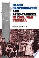Black_Confederates_and_Afro-Yankees_in_Civil_War_Virginia