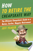 How_to_retire_the_cheapskate_way