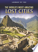 The_world_s_most_amazing_lost_cities