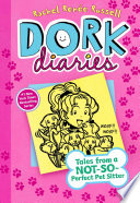 Dork_diaries___Tales_From_A_Not-so-perfect_Pet_Sitter