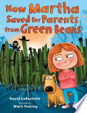 How_Martha_saved_her_parents_from_green_beans