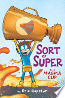 Sort_of_super__The_magma_cup