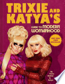 Trixie_and_Katya_s_guide_to_modern_womanhood