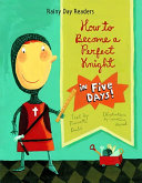How_to_become_a_perfect_knight_in_five_days