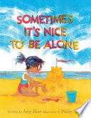 Sometimes_it_s_nice_to_be_alone