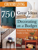 750_great_ideas_for_decorating_on_a_budget
