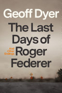 The_last_days_of_Roger_Federer