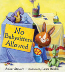 No_babysitters_allowed